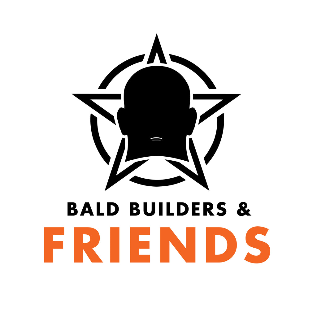 THE BALD BUILDERS & FRIENDS