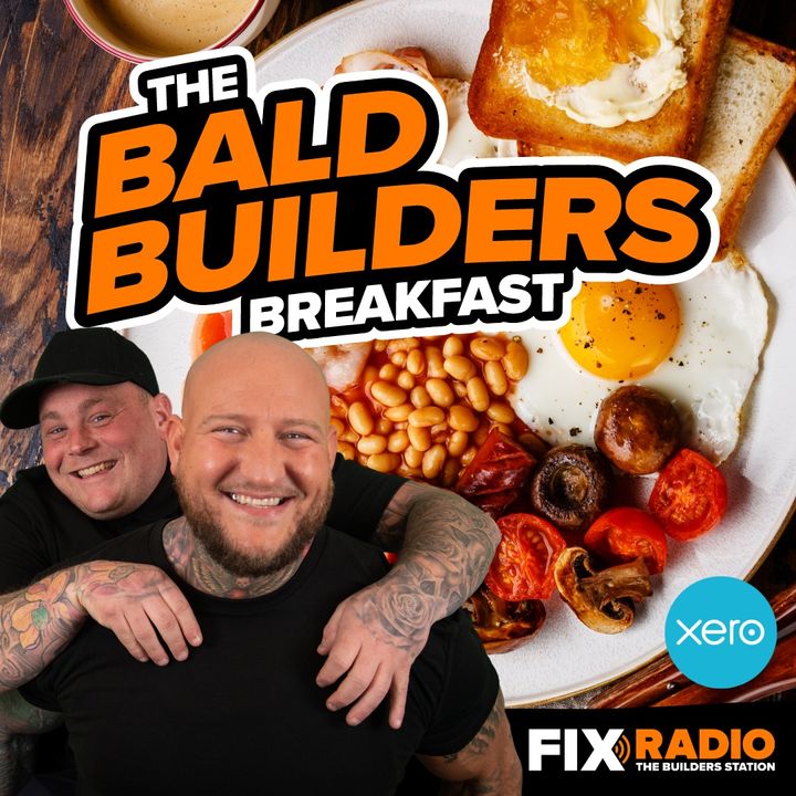 80% MORE PEOPLE ARE LISTENING TO THE BALD BUILDERS BREAKFAST